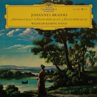 Deutsche Grammophon : Kempff  - Brahms Klavierstucke, Intermezzi